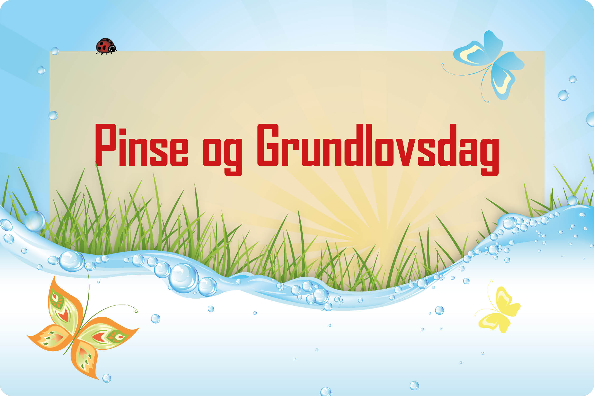 Pinse og Grundlovsdag